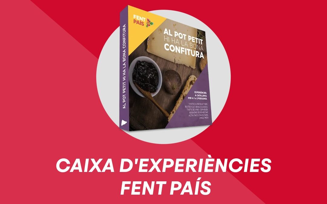 BASES DEL SORTEIG D’UNA CAIXA D’EXPERIÈNCIES FENT PAÍS